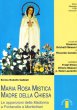 Maria Rosa Mistica, Madre della Chiesa - Enrico Rodolfo Galbiati