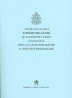 Lettre Encyclique Redemptoris Missio... sur la valeur permanente du precepte missionaire - Giovanni Paolo II