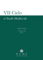 VII Ciclo di Studi medievali. Atti del convegno (Firenze, 7-10 giugno 2021)