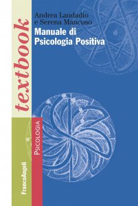 Copertina di 'Manuale di psicologia positiva'