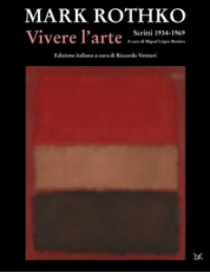 Copertina di 'Vivere l'arte. Scritti (1934-1969)'