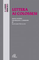 Lettera ai Colossesi. Nuova versione, introduzione e commento - Leonardo Giuliano