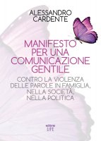 Manifesto per una comunicazione gentile - Alessandro Cardente