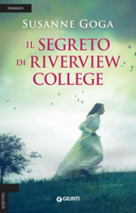 Copertina di 'Il segreto di Riverview College'