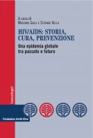 Hiv/Aids: storia, cura, prevenzione - AA. VV.