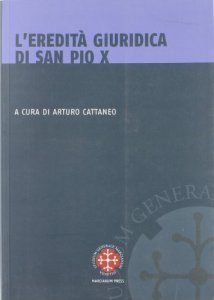 Copertina di 'Eredità giuridica di San Pio X. (L')'