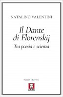 Il Dante di Florenskij - Natalino Valentini