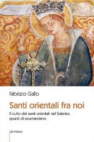 Santi orientali fra noi - Fabrizio Gallo