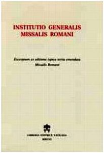 Copertina di 'Institutio Generalis Missalis Romani'