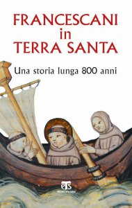Copertina di 'Francescani in Terra Santa'