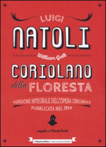 Copertina di 'Coriolano della Floresta seguito da I Beati Paoli. Nuovissimo romanzo storico siciliano. Ediz. integrale'