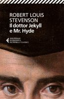 Il dottor Jekyll e Mr. Hyde - Robert Louis Stevenson