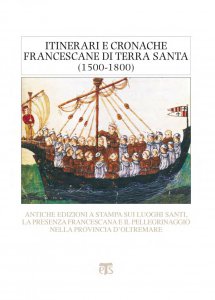 Copertina di 'Itinerari e cronache francescane di Terra Santa'