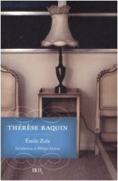 Thérèse Raquin - Zola Émile