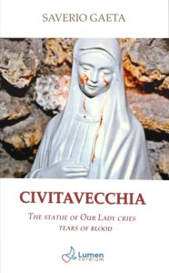 Copertina di 'Civitavecchia. The statue of Our Lady cries tears of blood'
