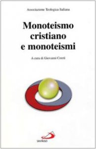 Copertina di 'Monoteismo cristiano e monoteismi'