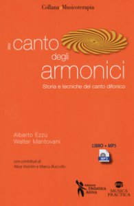 Copertina di 'Il canto degli armonici. Storia e tecniche del canto difonico. Con MP3'