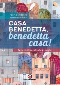 Copertina di 'Casa benedetta, benedetta casa!'