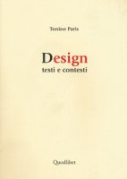 Design. Testi e contesti - Paris Tonino