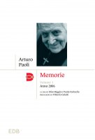 Memorie. Volume 1 Anno 2006 - Arturo Paoli
