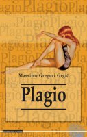 Plagio - Gregori Grgic Massimo