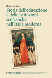 Copertina di 'Storia dell'educazione e delle istituzioni scolastiche nell'Italia moderna'