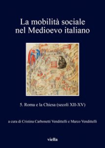 Copertina di 'La mobilit sociale nel Medioevo italiano'