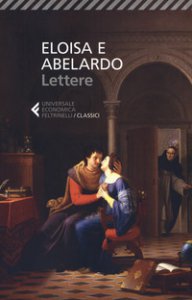 Copertina di 'Eloisa e Abelardo. Lettere'