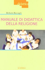 Copertina di 'Manuale di didattica della religione'