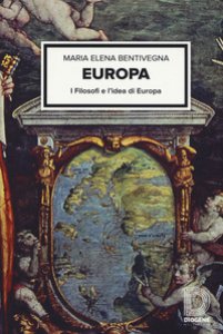 Copertina di 'Europa. I filosofi e l'idea d'Europa'