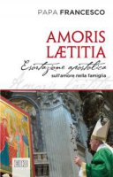 Amoris Laetitia - Papa Francesco