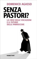 Senza Pastori? - Domenico Agasso