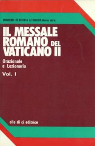 Copertina di 'Il messale romano del Vaticano II. Volume I'