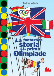 Copertina di 'La fantastica storia della prima Olimpiade'