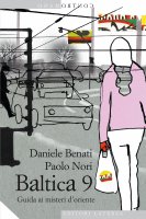 Baltica 9 - Paolo Nori, Daniele Benati
