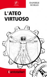 Copertina di 'L' ateo virtuoso'
