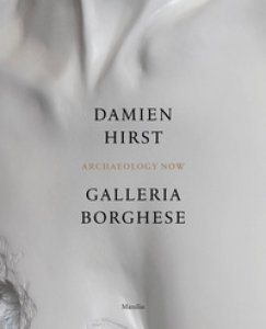 Copertina di 'Damien Hirst. Galleria Borghese. Ediz. inglese'