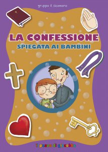 Copertina di 'La confessione spiegata ai bambini'
