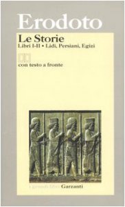 Copertina di 'Le storie. Libri I-II. Lidi, Persiani, Egizi. Testo greco a fronte'