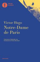Notre Dame de Paris - Hugo Victor