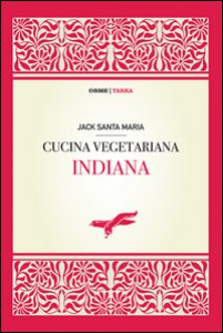 Copertina di 'Cucina vegetariana indiana'