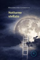 Notturno stellato - Giannocco Massimiliano