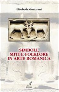 Copertina di 'Simboli, miti e folklore in arte romanica'