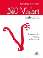 160 Valori salvavita - Salvatore Mercorillo