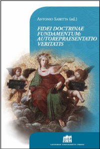 Copertina di 'Fidei doctrinae fundamentum: autorepraesentatio veritatis'