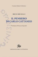 Il pensiero di Carlo Cattaneo - Brunello Bruno