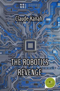 Copertina di 'The robotics revenge'