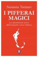 I pifferai magici - Susanna Tamaro