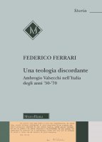 Una teologia discordante - Federico Ferrari