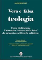 Vera e falsa teologia (IV ed.) - Antonio Livi